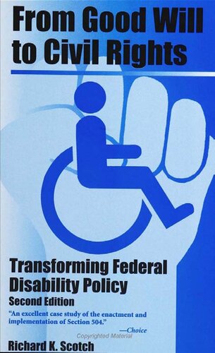 From Good Will to Civil Rights: Transforming Federal Disability Policy