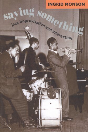 Saying something: jazz improvisation and interaction