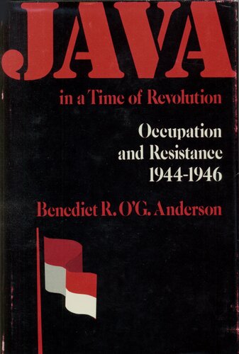 Java in a time of revolution: occupation and resistance, 1944-1946