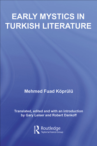 Early Mystics in Turkish Literature (Routledgecurzon Sufi Studies)