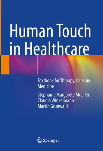 Human Touch in Healthcare: Textbook for Therapy, Care and Medicine