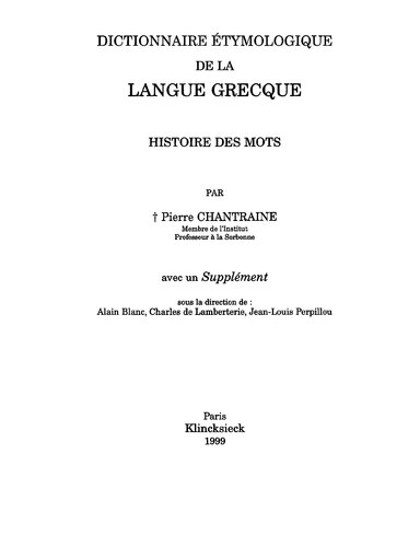 Dictionnaire étymologique de la langue grecque: Histoire des mots