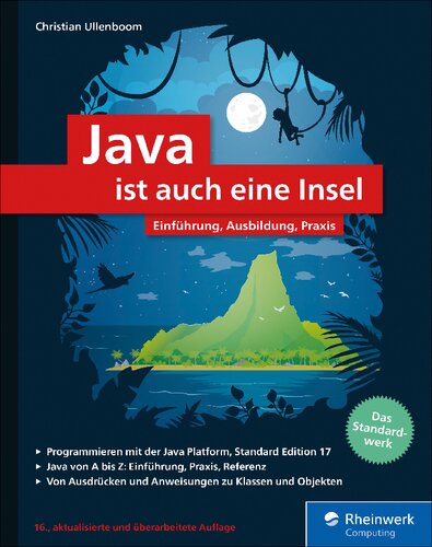 Java ist auch eine Insel: Das Standardwerk für Programmierer. Über 1.000 Seiten Java-Wissen. Mit vielen Beispielen und Übungen, aktuell zu Java 17