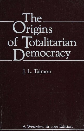 Origins of Totalitarian Democracy