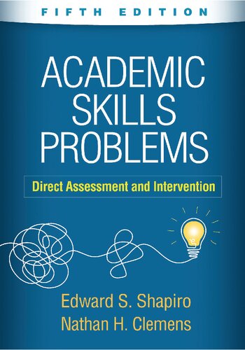 Academic Skills Problems: Direct Assessment and Intervention