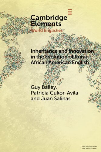 Inheritance and Innovation in the Evolution of Rural African American English