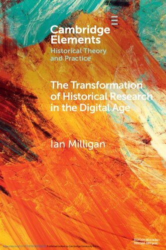 The Transformation of Historical Research in the Digital Age