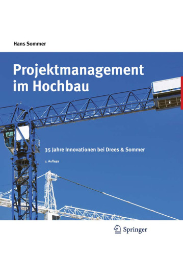 Projektmanagement im Hochbau: 35 Jahre Innovationen bei Drees & Sommer