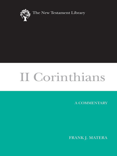 II Corinthians: A Commentary (The New Testament Library)