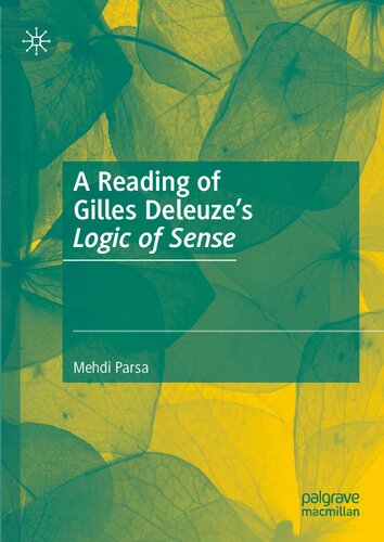 A Reading of Gilles Deleuze’s Logic of Sense