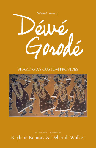 Sharing As Custom Provides: Selected Poems Of Dewe Gorode (Contemporary Writing in the Pacific)