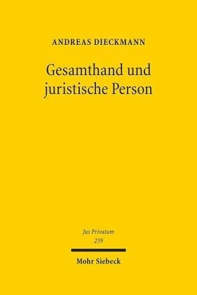 Gesamthand und juristische Person: Habilitationsschrift