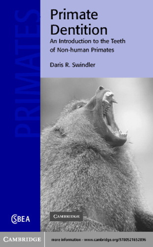 Primate Dentition: An Introduction to the Teeth of Non-human Primates