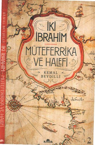 İki İbrahim Müteferrika ve Halefi