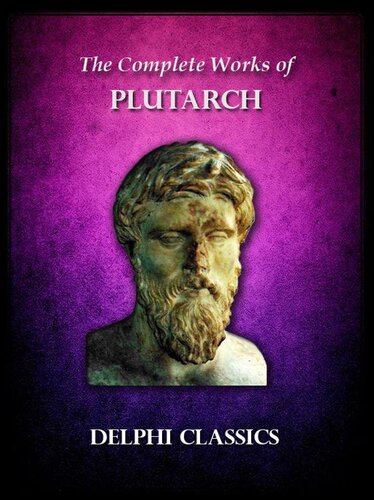 The Complete Works of Plutarch