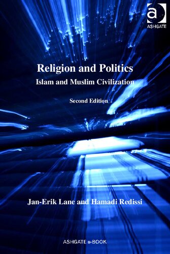 Religion and Politics: Islam and Muslim Civilization