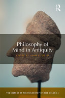 Philosophy of Mind in Antiquity: The History of the Philosophy of Mind