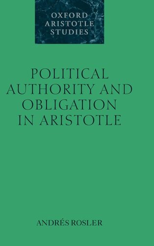 Political Authority and Obligation in Aristotle (Oxford Aristotle Studies Series)