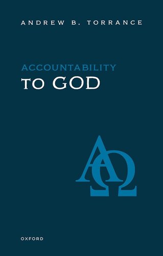 Accountability to God (Oxford Studies in Analytic Theology)