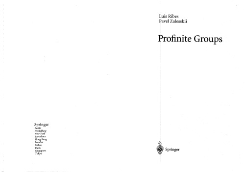 Profinite Groups (Ergebnisse der Mathematik und ihrer Grenzgebiete. 3. Folge   A Series of Modern Surveys in Mathematics)