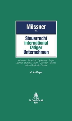 Steuerrecht international tätiger Unternehmen: Handbuch der Besteuerung von Auslandsaktivitäten inländischer Unternehmen und von Inlandsaktivitäten ausländischer Unternehmen.