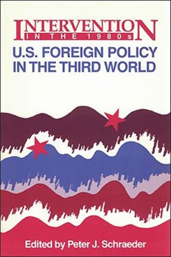 Intervention in the 1980s: U.S. Foreign Policy in the Third World