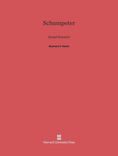 Schumpeter: Social Scientist