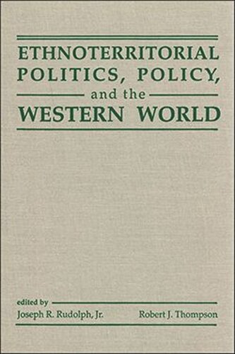 Ethnoterritorial Politics, Policy, and the Western World