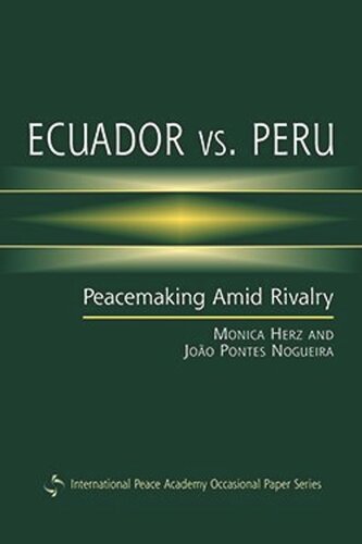 Ecuador vs. Peru: Peacemaking Amid Rivalry