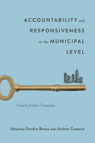 Accountability and Responsiveness at the Municipal Level: Views from Canada