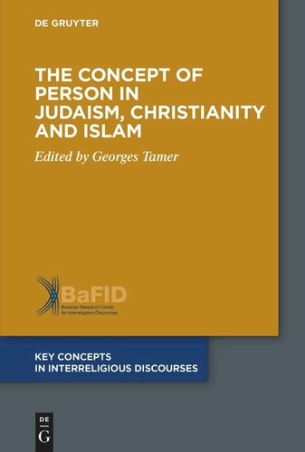 The Concept of Person in Judaism, Christianity and Islam