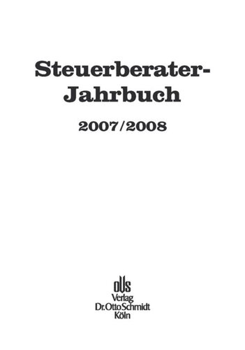 Steuerberater-Jahrbuch. Steuerberater-Jahrbuch 2007/2008: Zugleich Bericht über den 59. Fachkongress der Steuerberater Köln, 23. und 24.10.2007