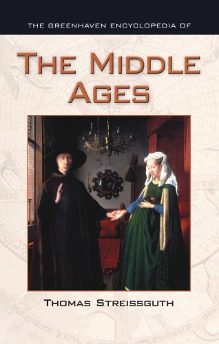 The Greenhaven Encyclopedias of The Middle Ages