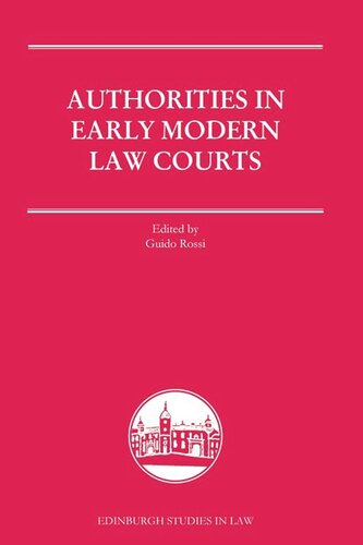 Authorities in Early Modern Law Courts