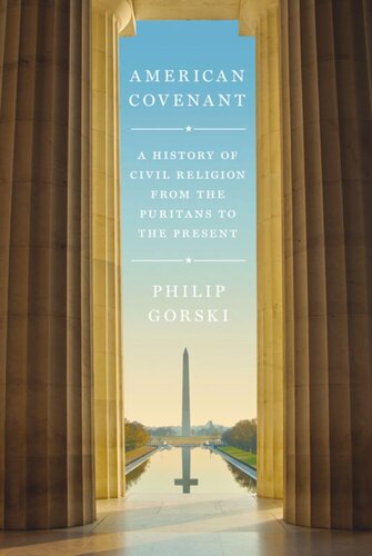 American Covenant: A History of Civil Religion from the Puritans to the Present