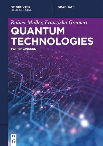 Quantum Technologies: For Engineers