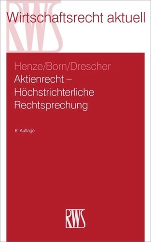 Aktienrecht – Höchstrichterliche Rechtsprechung