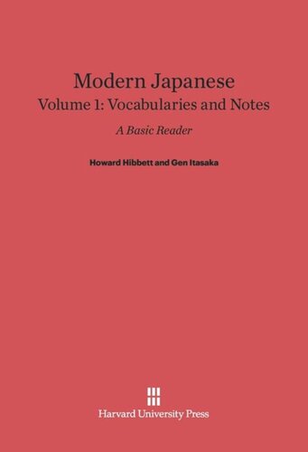 Modern Japanese: Volume 1 Vocabularies and Notes