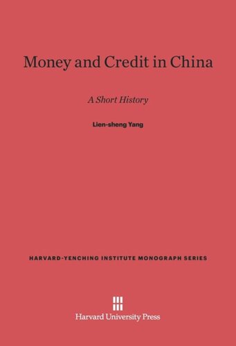 Money and Credit in China: A Short History