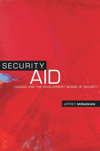 Security Aid: Canada and the Development Regime of Security