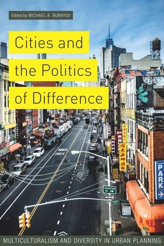 Cities and the Politics of Difference: Multiculturalism and Diversity in Urban Planning