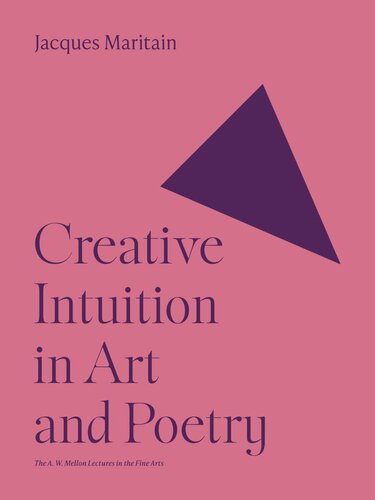 Creative Intuition in Art and Poetry