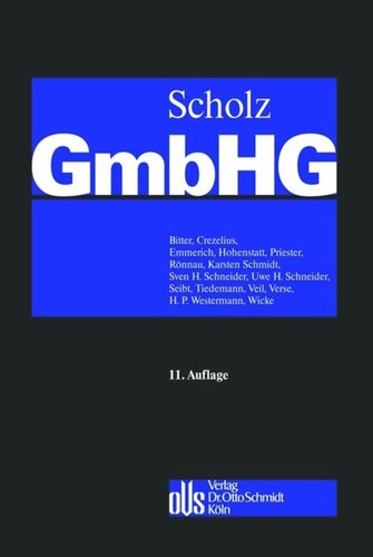 GmbH-Gesetz. Band 2 §§ 35 - 52: Anh. § 45 Gesellschafterversammlung und Gesellschafterkompetenzen in der GmbH & Co. KG