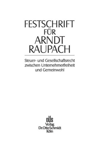 Festschrift für Arndt Raupach: Zum 70. Geburtstag