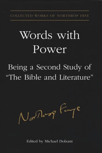 Words With Power: Being a Second Study of 'The Bible and Literature'