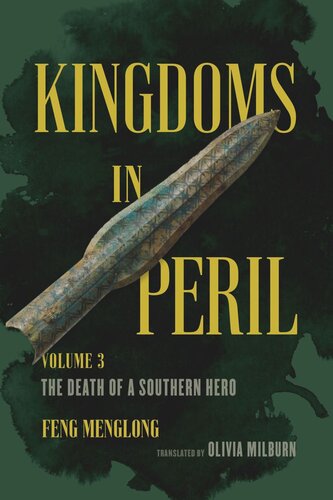 Kingdoms in Peril, Volume 3: The Death of a Southern Hero