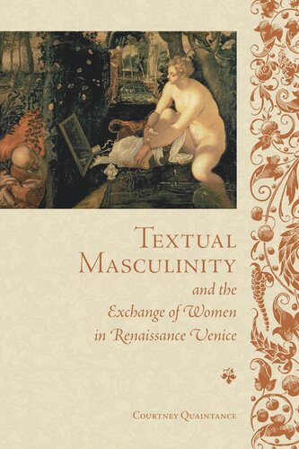 Textual Masculinity and the Exchange of Women in Renaissance Venice