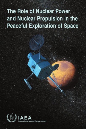 Role of Nuclear Power And Nuclear Propulsion in the Peaceful Exploration of Space