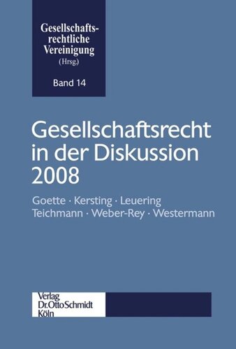 Gesellschaftsrecht in der Diskussion 2008