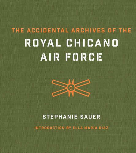 The Accidental Archives of the Royal Chicano Air Force